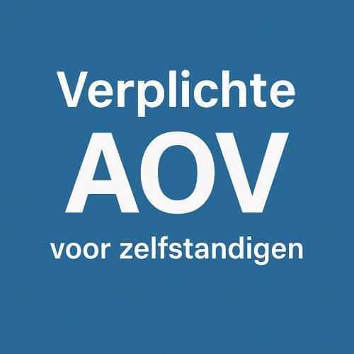 Verplichte AOV voor zelfstandigen: dit moet je als ondernemer weten